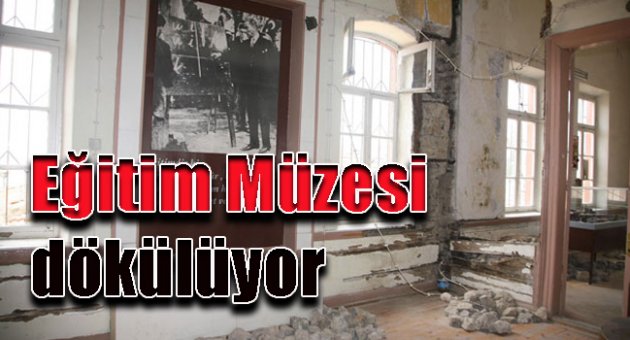 Cumhuriyet Eğitim Müzesi dökülüyor