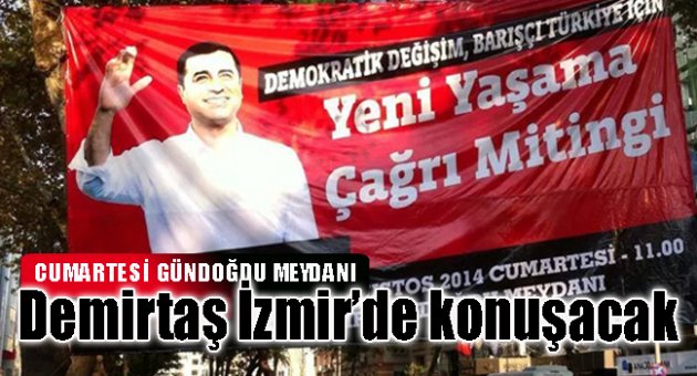 Demirtaş İzmir’de konuşacak