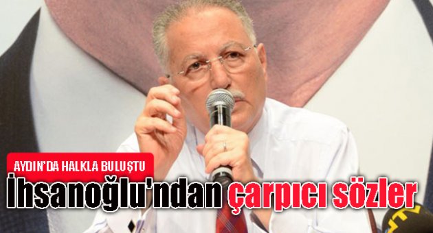 Ekmeleddin İhsanoğlu'ndan çarpıcı sözler