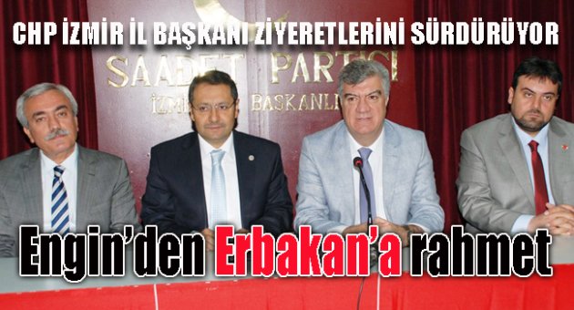 Engin'den Erbakan'a rahmet