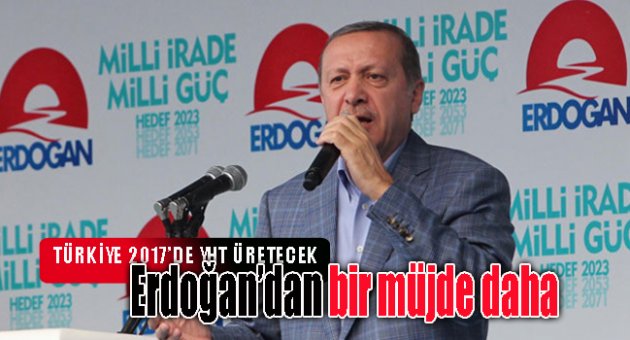 Erdoğan’dan bir müjde daha