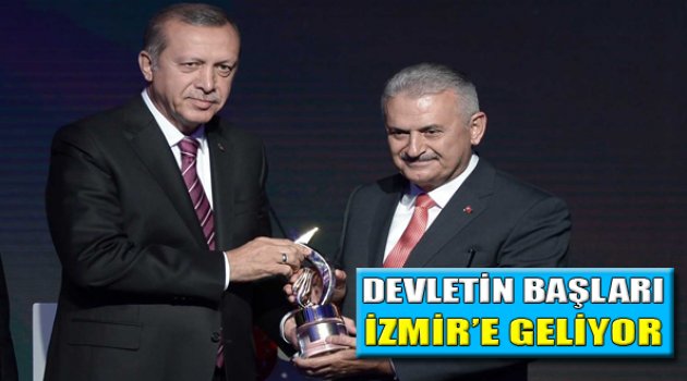 Erdoğan ve Yıldırım İzmir'e Geliyor