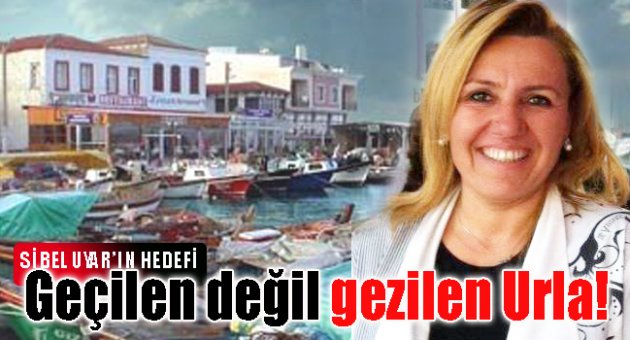 Geçilen değil gezilen Urla!