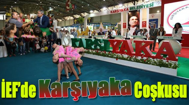 İEF’de Karşıyaka coşkusu