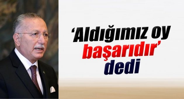 İhsanoğlu konuştu: Oy yüzdemiz başarılı