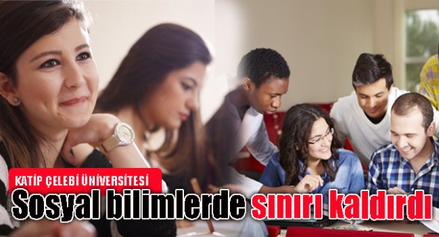 İKÇÜ Sosyal Bilimlerde Sınırı Kaldırdı