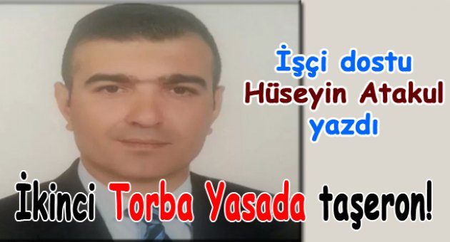 İkinci torba yasada taşeron