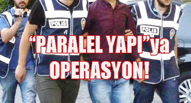 İzmir merkezli 12 ilde başlatılan operasyon