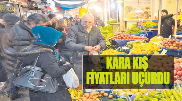 Kara Kış Fiyatları Uçurdu