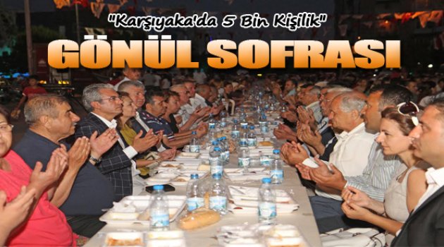 Karşıyaka’da 5 Bin Kişilik İftar Yemeği