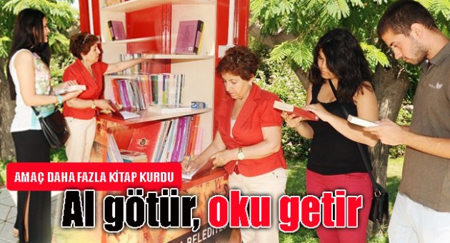 KARŞIYAKA’DA “AL GÖTÜR, OKU GETİR” DÖNEMİ