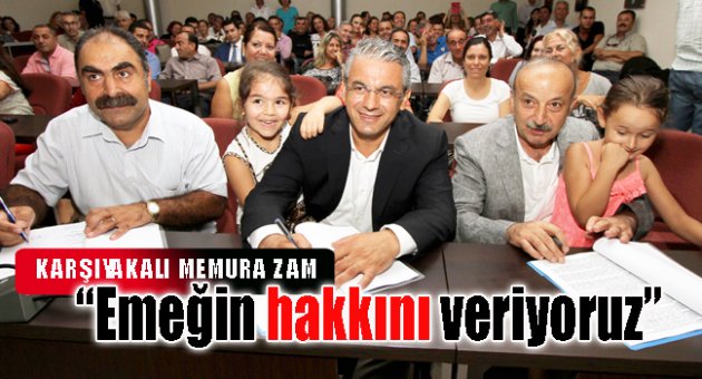 Karşıyakalı memura zam