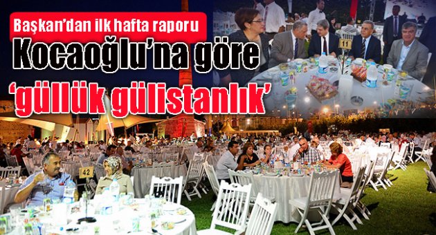 Kocaoğlu'na göre 'güllük gülistanlık'