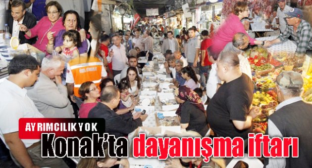 KONAK'TA ULUSLARARASI DAYANIŞMA İFTARI