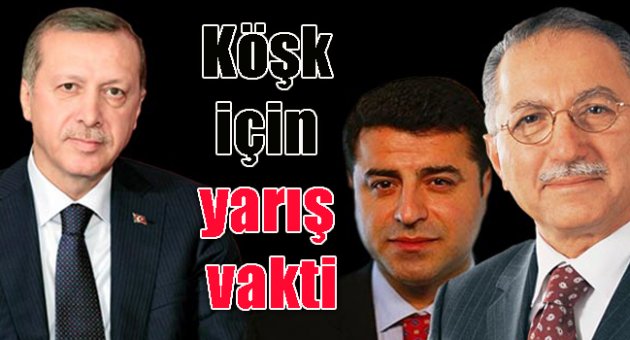 Köşk için yarış vakti