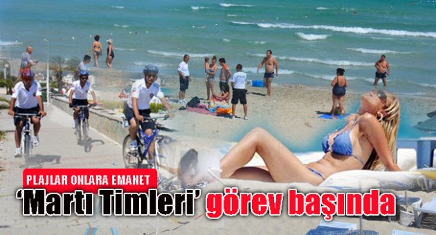 MARTI TİMLERİ ÇEŞME PLAJLARI'NDA