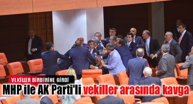 MHP ile AK Parti'li vekiller arasında kavga