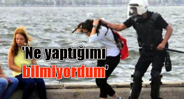 'Ne yaptığımı bilmiyordum'