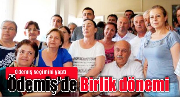 Ödemiş'de Birlik dönemi