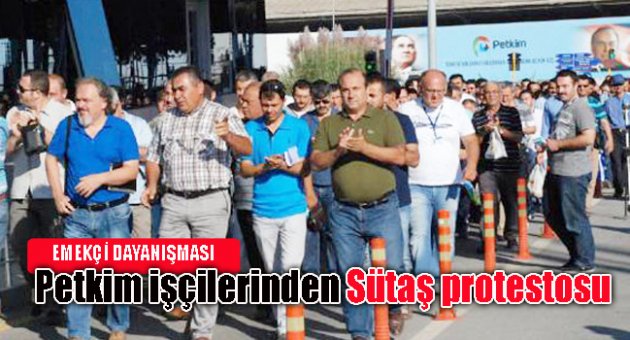 Petkim işçilerinden Sütaş protestosu