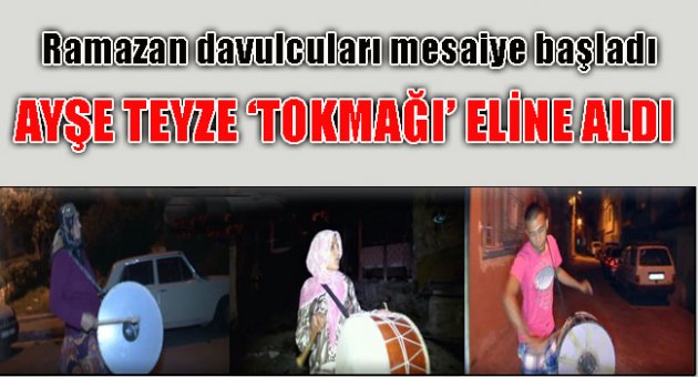 Ramazan davulcuları mesaiye başladı