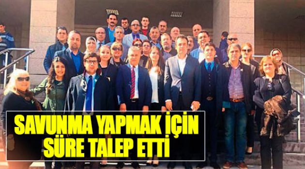 Savunma Yapmak İçin Süre Talep Etti