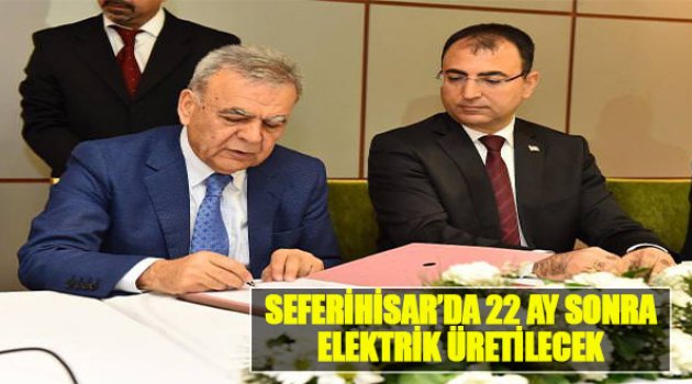 Seferihisar’da 22 Ay Sonra Eleektrik Üretilecek