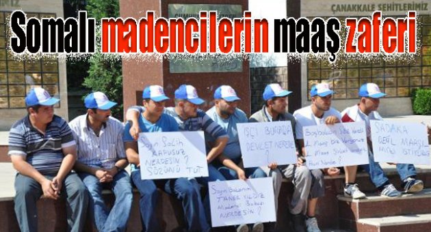 Somalı madencilerin maaş zaferi