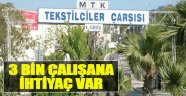 3 Bin Çalışana İhtiyaç Var