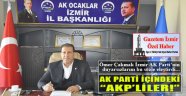 Çakmak Duyarsız AK Partili Yöneticilere İsyan Etti!