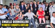 Engelli Dernekleri 19 Mayıs'ı Coşkuyla Kutladı