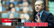 AYM’den Erdoğan kararı