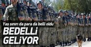 Bedellide yaş ve para miktarı belli oldu