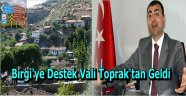 Birgi’ye destek geldi