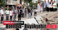 BORNOVA'DA SORUNLAR BÜYÜKŞEHİR İLE ELELE ÇÖZÜLÜYOR