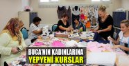 Buca'nın Kadınlarına Yepyeni Kurslar