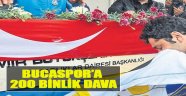 Bucaspor'a 200 Binlik Dava