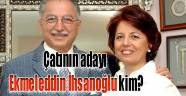 Çatının adayı Ekmeleddin İhsanoğlu kim?