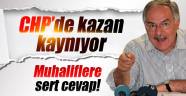 CHP'de kazan kaynıyor...