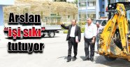 ÇİĞLİ'DE BAŞKAN ARSLAN İŞİ SIKI TUTUYOR