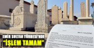 Emir Sultan Türbesi'nde İşlem Tamam