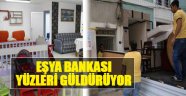 Eşya Bankası Yüzleri Güldürüyor