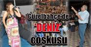 Güzelbahçe'de 'DENİZ' coşkusu