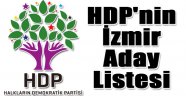 HDP'nin merak edilen İzmir aday listesi