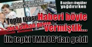 İlk tepki TMMOB'dan