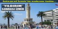 İntegral İzmir'in Nabzını Tuttu: "İşte Yıldırım Sonrası İzmir"