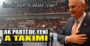 İşte AK Parti'de Yeni A Takımı!