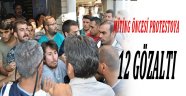 İzmir'de izinsiz gösteriye 12 gözaltı