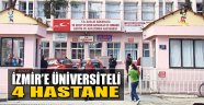 İzmir'e Üniversiteli 4 Hastane