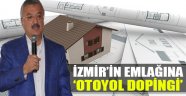 İzmir'in Emlağına Otoyol dopingi